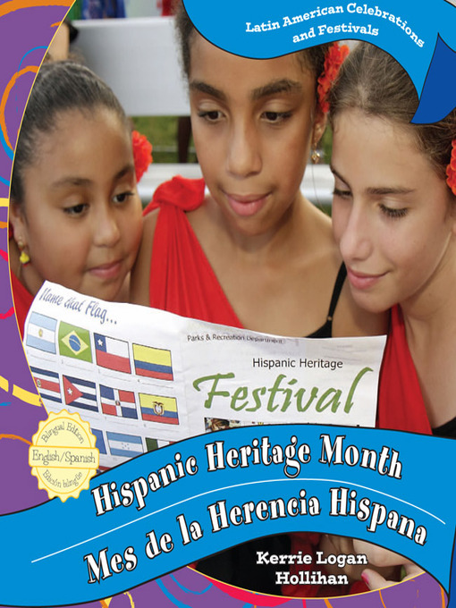 Title details for Hispanic Heritage Month / Mes de la Herencia Hispana by Kerrie Logan Hollihan - Available